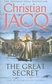 book cover of Great Secret by Jacq Christian