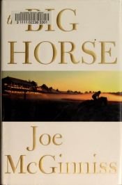 book cover of The big horse by Joe McGinniss