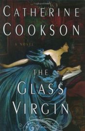 book cover of The glass virgin by Catherine Cookson