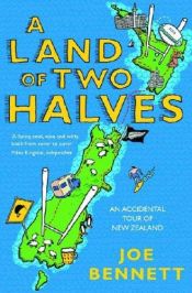 book cover of A Land of Two Halves by Joe Bennett
