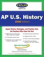 book cover of Kaplan AP US History 2006 (Kaplan Ap U S History) by Kaplan