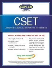 book cover of Kaplan CSET: The California Subject Examination for Teachers (Kaplan Cset: The California Subject Examination for Teache by Kaplan
