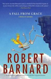 book cover of A Fall from Grace by Robert Barnard