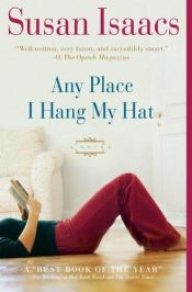 book cover of Any place I hang my hat by Susan Isaacs