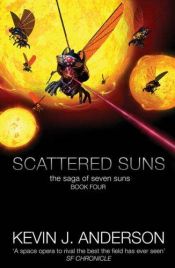book cover of Scattered Suns by Kevin J. Anderson