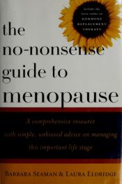 book cover of The No-Nonsense Guide to Menopause by Barbara Seaman