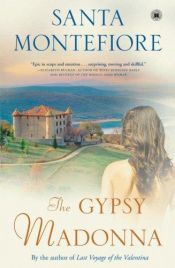 book cover of The Gypsy Madonna by Santa Montefiore