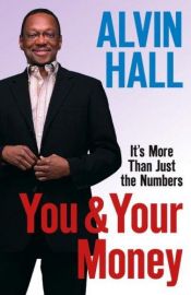 book cover of You and Your Money by Alvin D. Hall