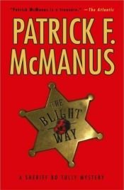 book cover of McManus: A Sheriff Bo Tully Mystery: The Blight Way by Patrick F. McManus