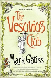 book cover of The Vesuvius Club by Mark Gatiss