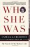 Who She Was: My Search for My Mother's Life
