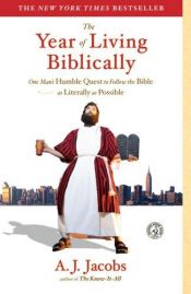 book cover of The Year of Living Biblically by Α. Τζ. Τζέικομπς