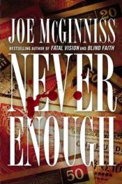 book cover of Never Enough by Joe McGinniss