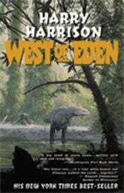 book cover of West of Eden by Harry Harrison