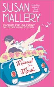 book cover of Married for a Month by Susan Mallery
