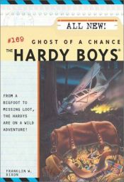book cover of Ghost of a chance by Franklin W. Dixon