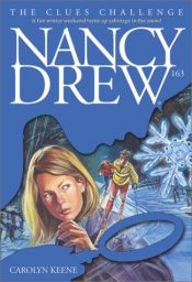 book cover of The Clues Challenge (Nancy Drew No. 163) by Carolyn Keene