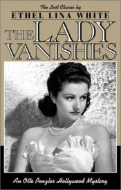 book cover of The Lady Vanishes by Ethel Lina White
