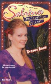 book cover of Dream Boat: No. 40 (Sabrina, the Teenage Witch) by Mel Odom