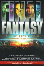 book cover of Final Fantasy: The Spirits Within by John Vornholt
