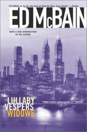 book cover of Three Great Novels: "Lullaby", "Vespers", "Widows" (87th Precinct S.) by Ed McBain