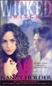 book cover of Wicked #1: Witch by Nancy Holder