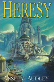 book cover of Heresy by Anselm Audley