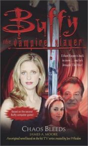 book cover of Buffy the Vampire Slayer: Chaos Bleeds by Christopher Golden