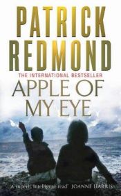 book cover of Apple of My Eye by Patrick Redmond