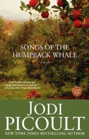 book cover of Songs of the Humpback Whale by Jodi Picoult