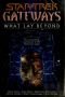 Gateways #7: What Lay Beyond (Star Trek: All)