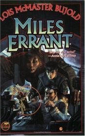book cover of Miles Errant by Lois McMaster Bujold
