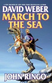 book cover of March to the Sea (Prince Roger series) by Дейвид Уебър