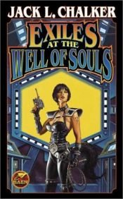 book cover of Exiles at the Well of Souls by ジャック・L・チョーカー