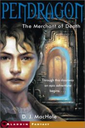 book cover of The Merchant of Death by D. J. MacHale