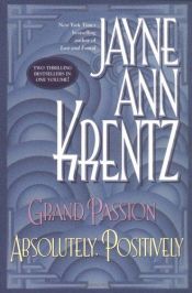 book cover of Absolutely Positively Grand Passion by Stephanie James (Jayne Ann Krentz)