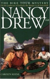 book cover of The Bike Tour Mystery (Nancy Drew Mystery Stories # 168) by Carolyn Keene