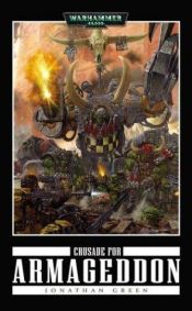 book cover of Crusade for Armageddon by Jonathan Green