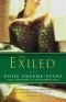 The Exiled: A Novel (The Anne Trilogy, #2)
