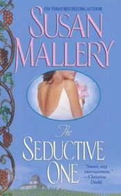 book cover of The Seductive One by Susan Mallery
