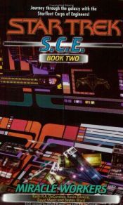 book cover of Star Trek S.C.E. #2: Miracle Workers by Keith DeCandido