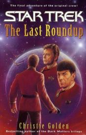 book cover of The last round-up by Christie Golden
