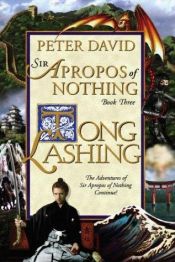 book cover of Tong Lashing (Sir Apropos of Nothing Book 3) by Peter David