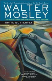 book cover of White butterfly : an Easy Rawlins mystery by Walter Mosely