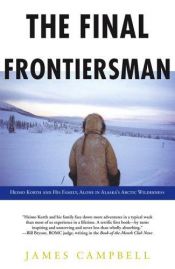 book cover of The final frontiersman by James Campbell