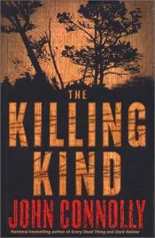 book cover of The Killing Kind by John Connolly
