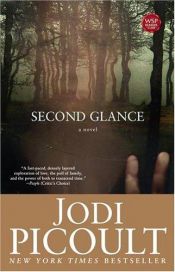 book cover of Second Glance by Jodi Picoult