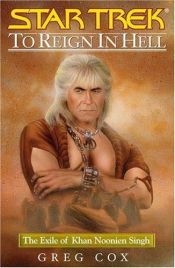 book cover of To Reign in Hell: The Exile of Khan Noonien Singh by Greg Cox
