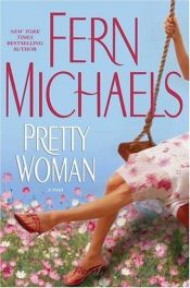 book cover of Pretty woman by Fern Michaels