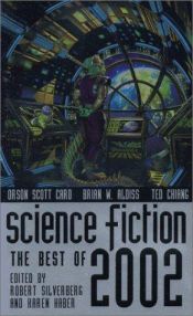 book cover of Science Fiction: The Best of 2002 (Science Fiction: The Best of ... (Quality)) by Robert Silverberg